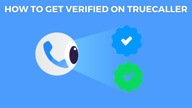 How to Get Verified on Truecaller