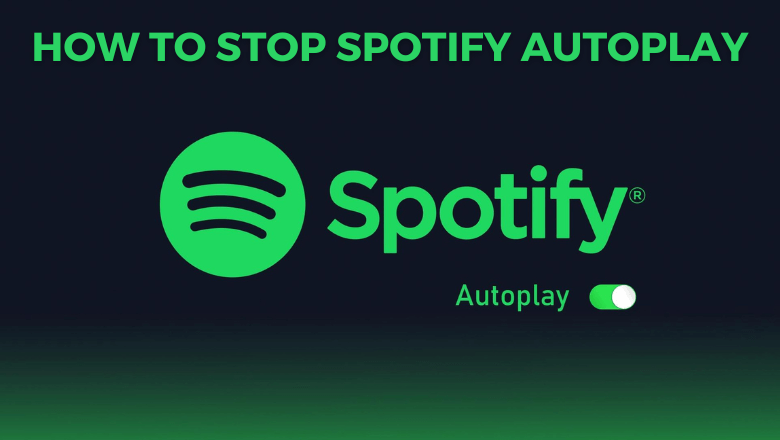 How to Stop Spotify Autoplay