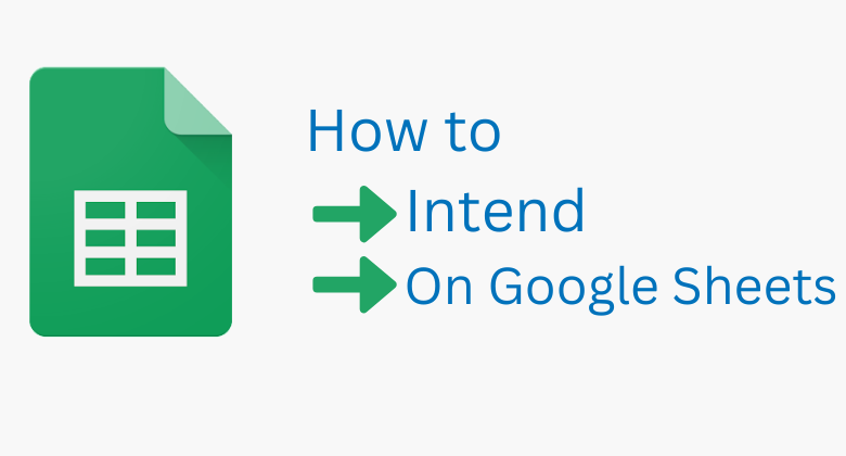 Indent in Google Sheets