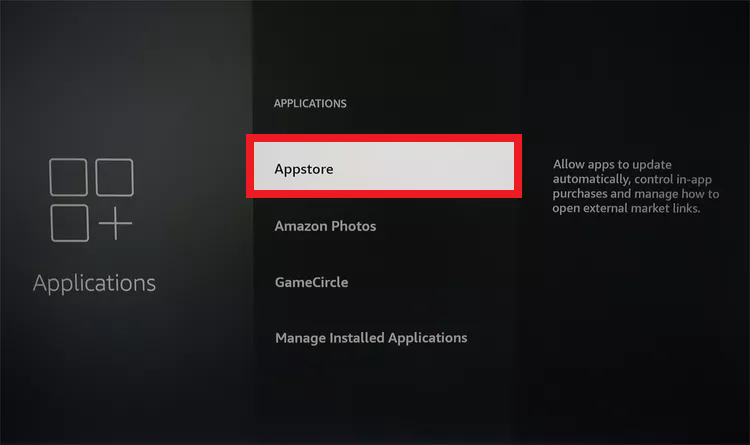 Choose Appstore to update apps on Firestick