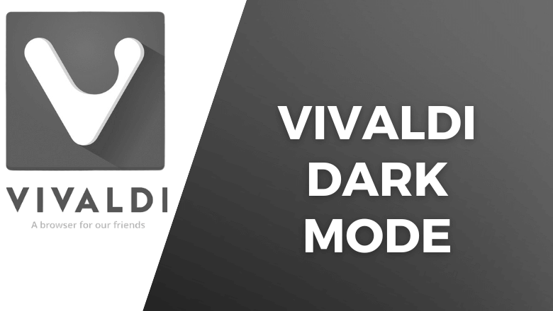 Vivaldi Dark Mode