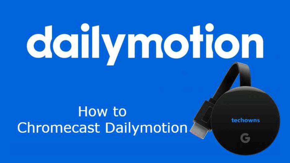 Chromecast Dailymotion