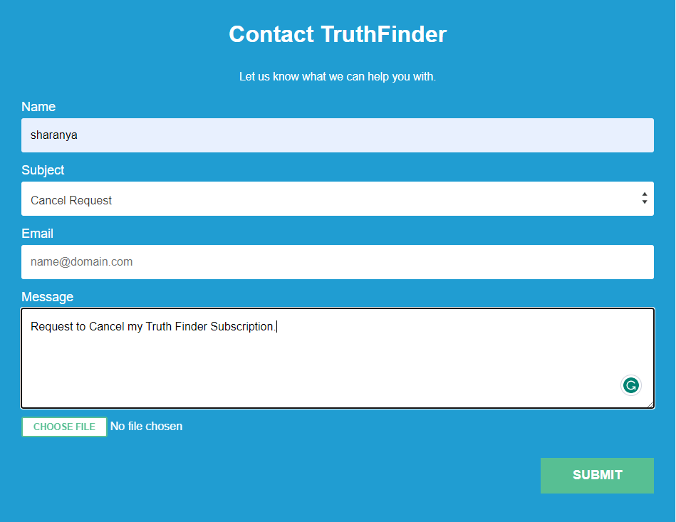 Cancel Truth Finder by Submitting the Ticket