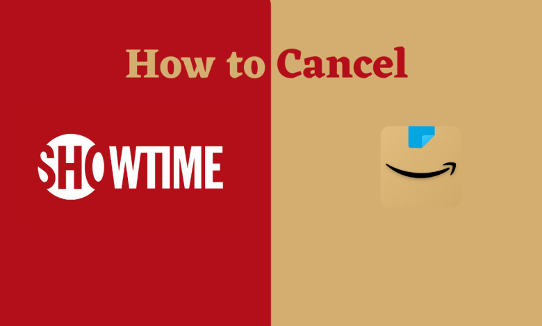 How to Cancel Showtime on Amazon