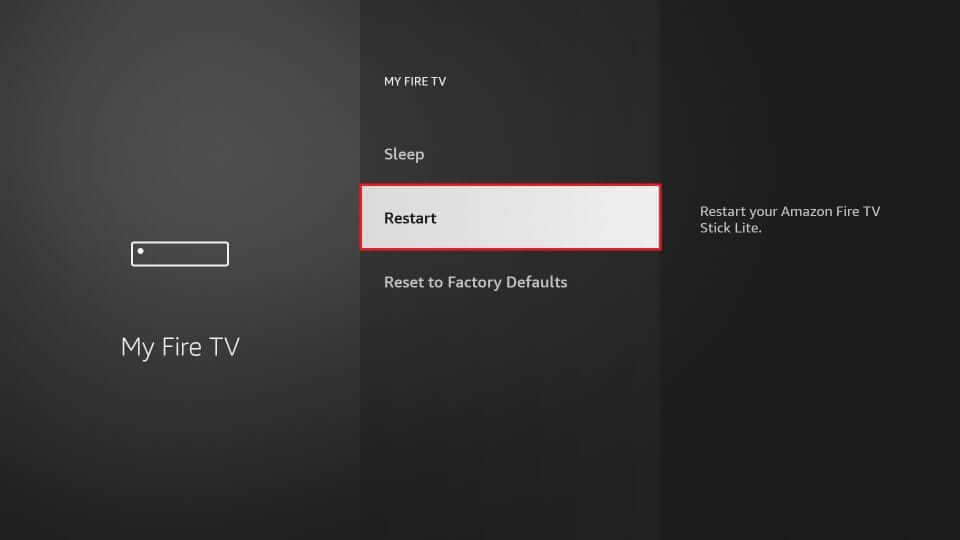 Choose Restart to restart Firestick 