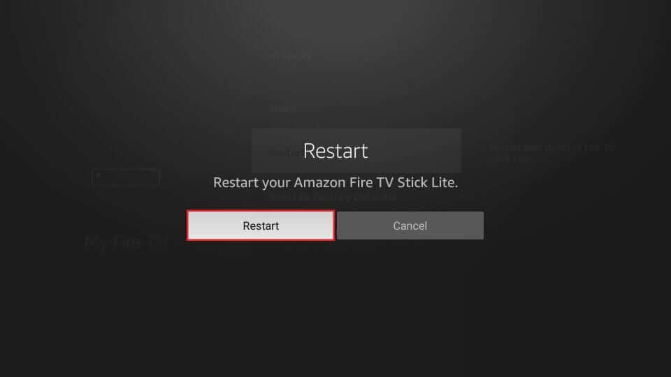 Select Restart to Restart Firestick