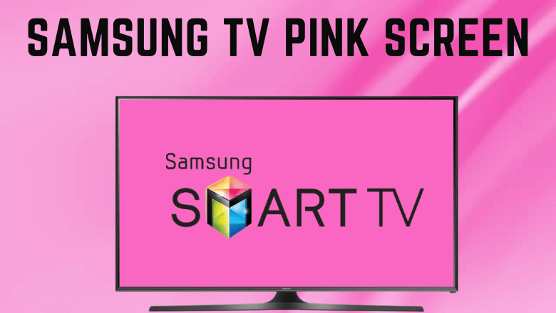 Samsung TV Pink Screen