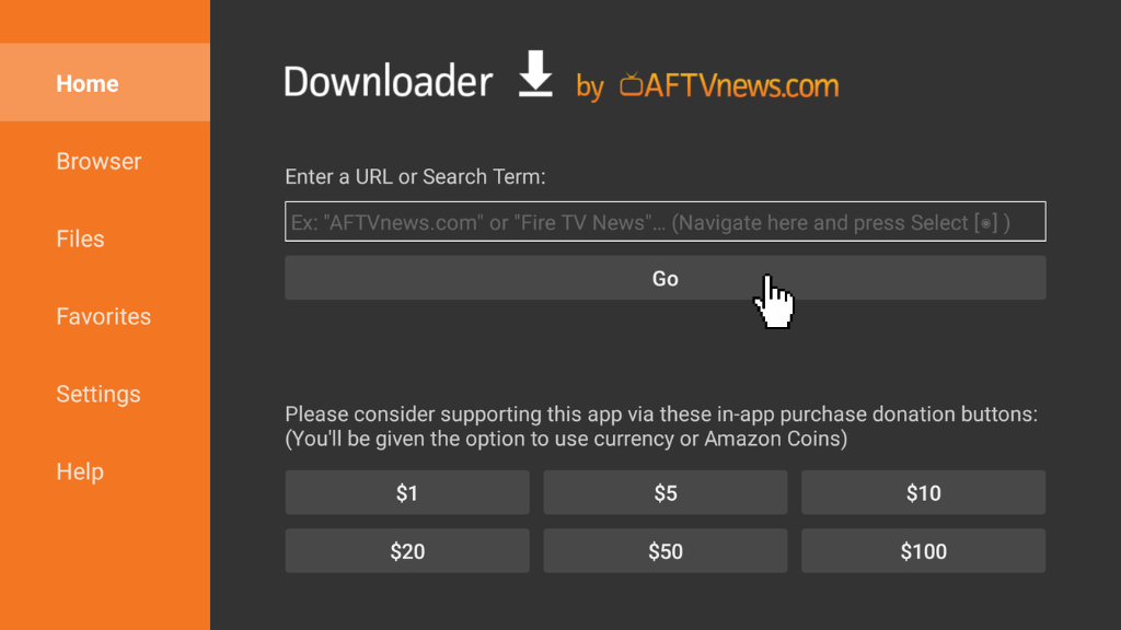 In Android TV, Click on the Go button on Downloader