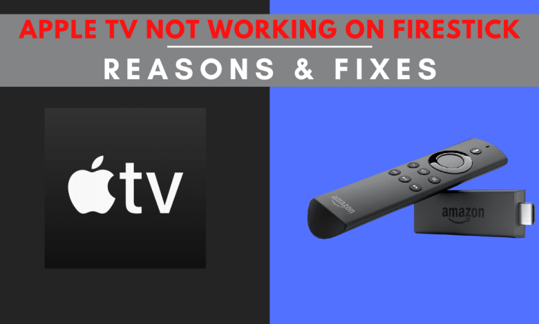 Fix Apple TV Not working on Firestick.