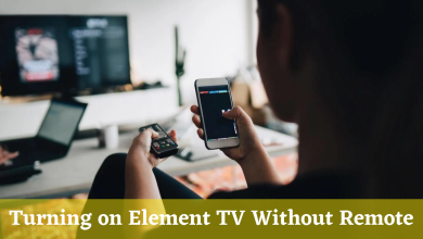 How to turn on Element TV without remote