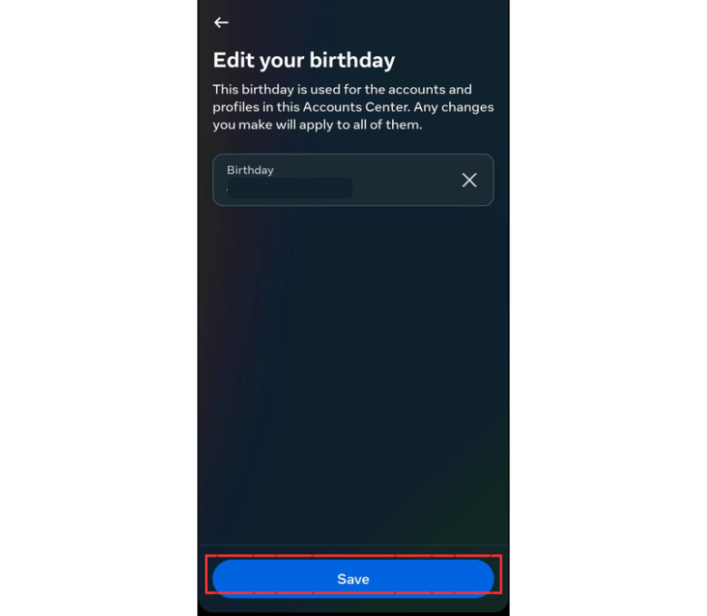 Change the birthday on Instagram and click on save button
