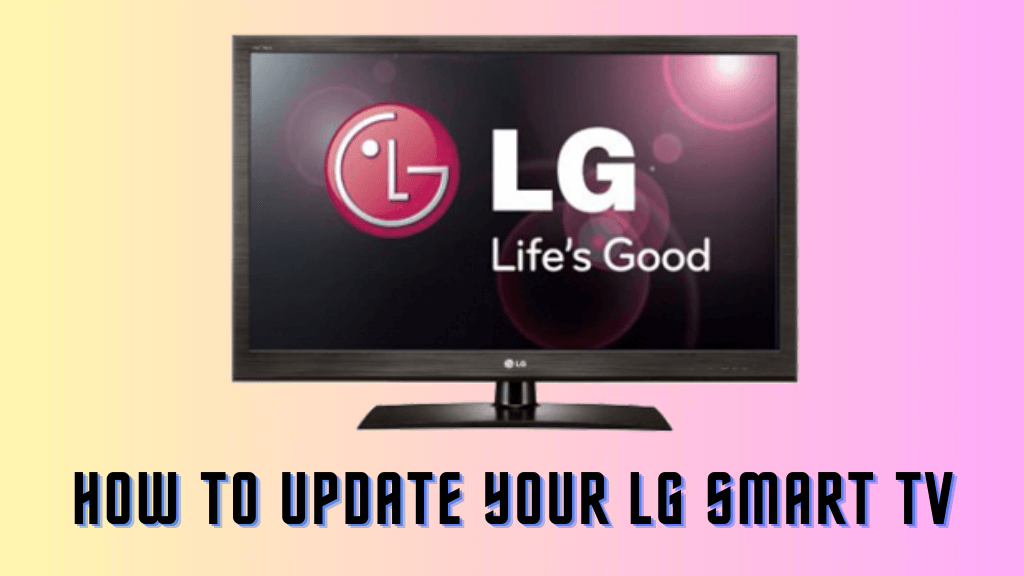 How to Update Your LG TV