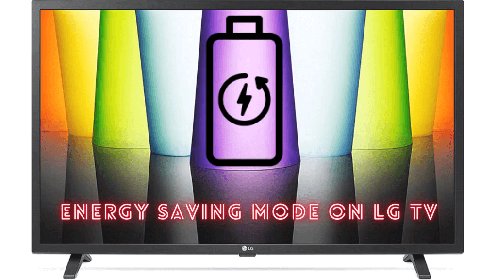 LG TV Energy Saving Mode -Feature