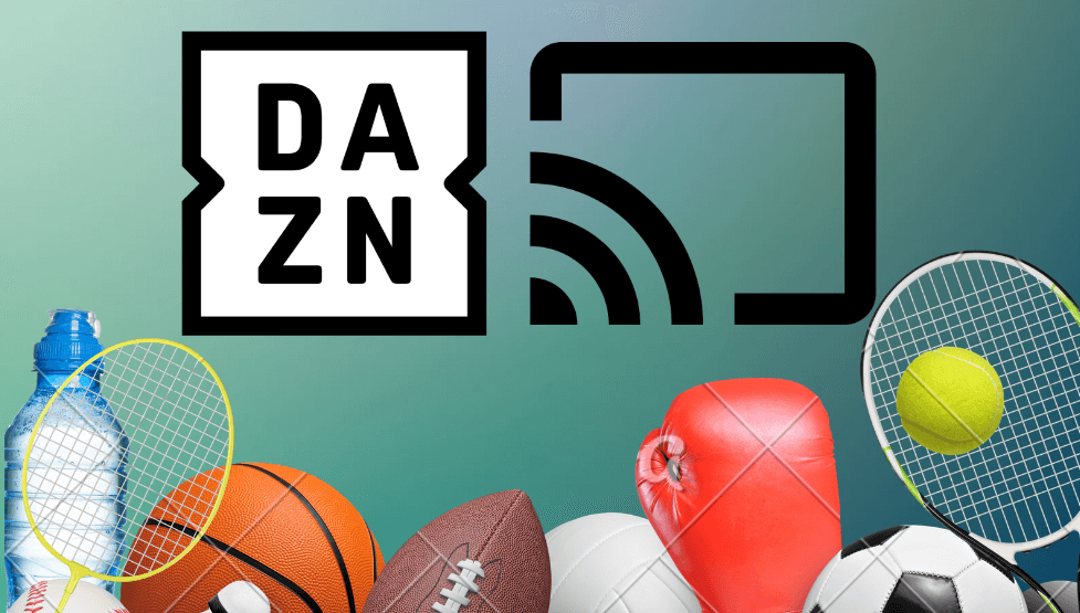 Chromecast DAZN