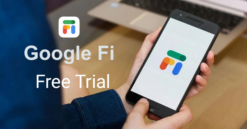 Google Fi Free Trial