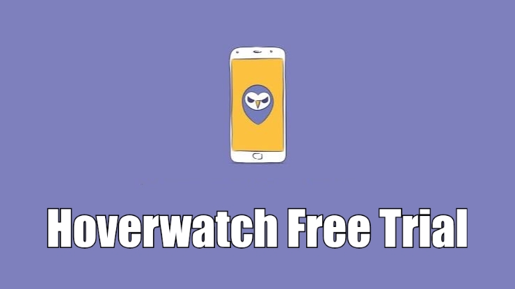 Hoverwatch Free Trial