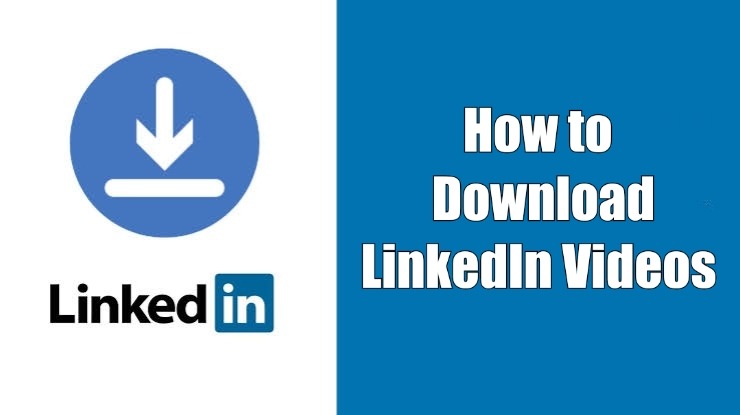 How to Download LinkedIn Videos