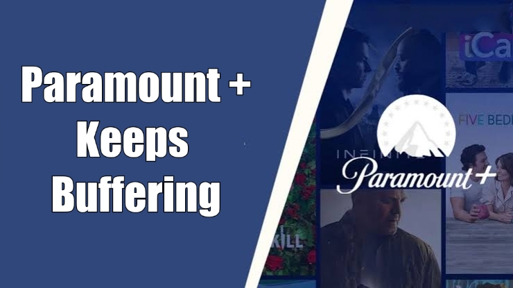 Paramount Plus Keeps Buffering