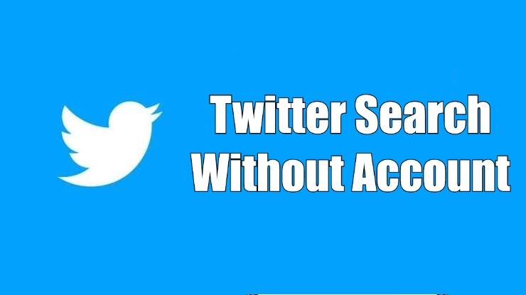 Twitter Search Without Account