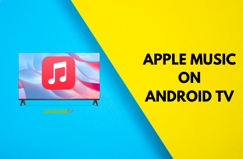 Apple Music on Android TV