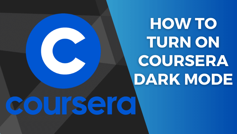 Coursera Dark Mode