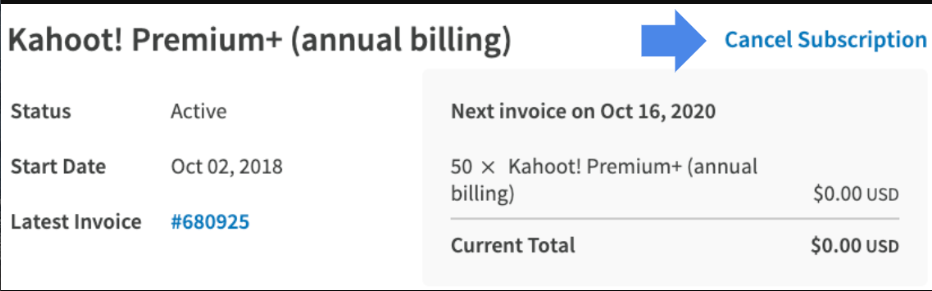 Hit the Cancel Subscription on the Kahoot website