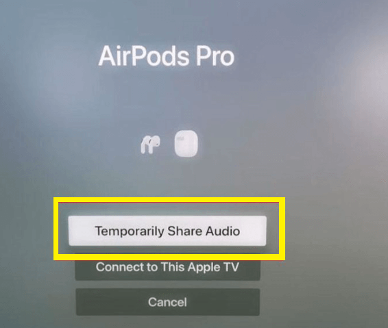 Click Temporarily Share Audio on Apple TV