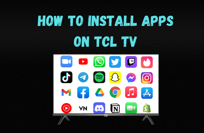 How to Install Apps on TCL TV