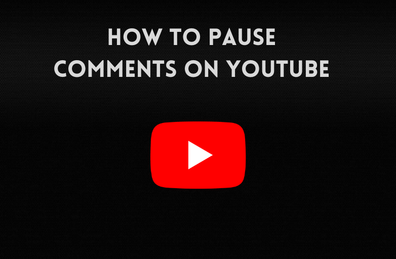 How to Pause Comments on YouTube