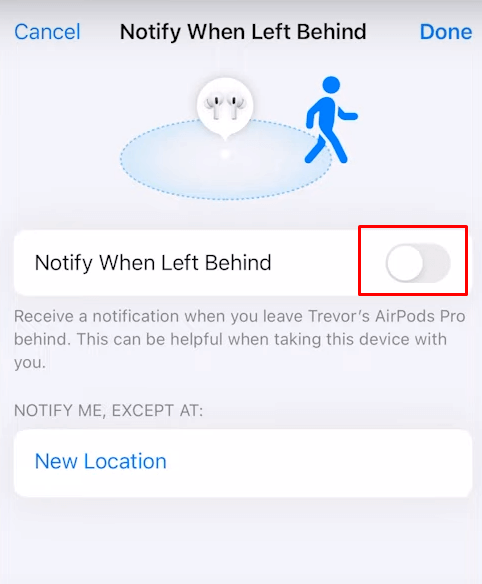 Toggle Off Notify When Left Behind