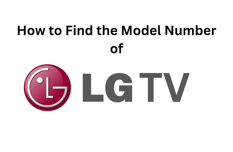 LG TV Model Number