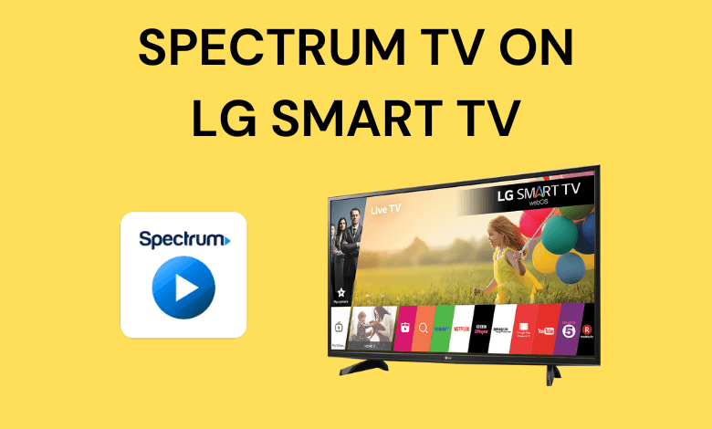 Spectrum TV app on LG Smart TV