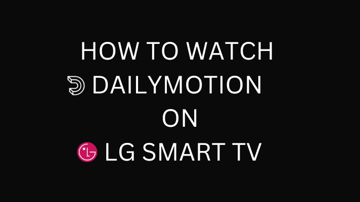 Dailymotion on LG TV