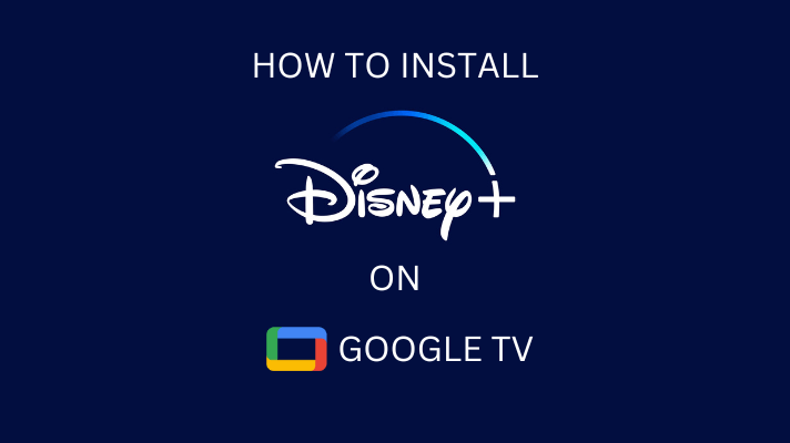 Disney Plus on Google TV