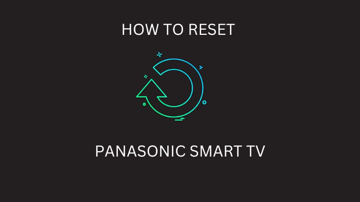 How to Reset Panasonic TV