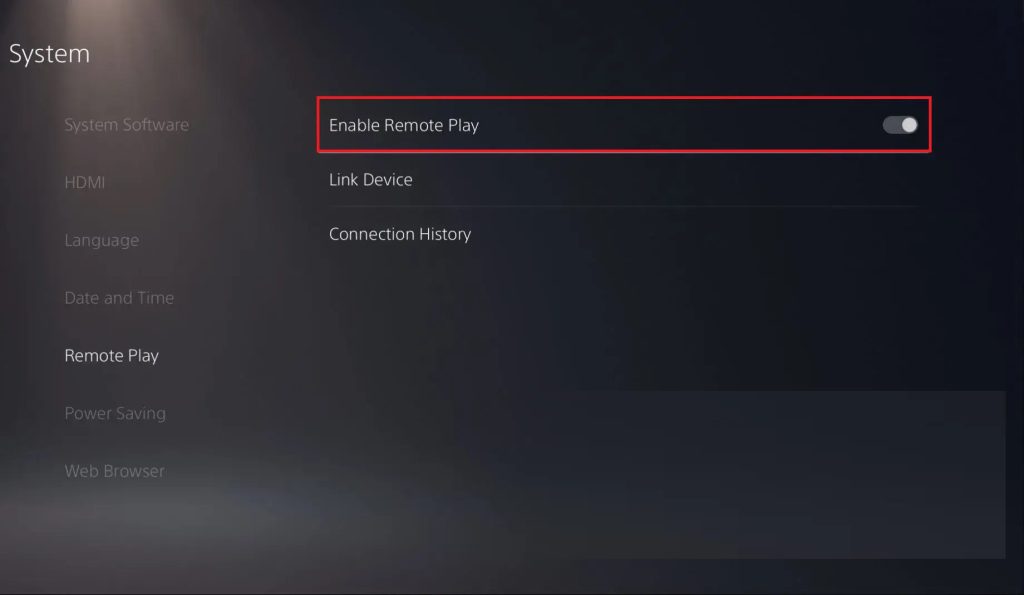 Turn ON the Enable Remote Play Option