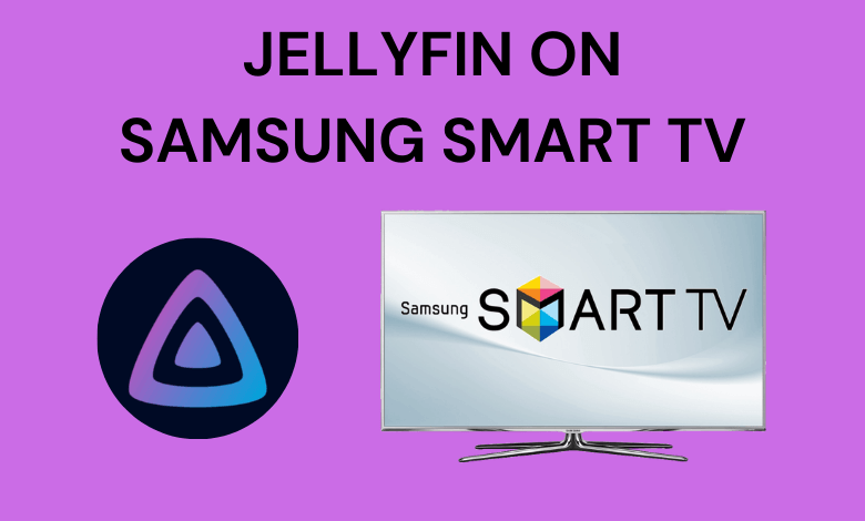Jellyfin on Samsung Smart TV