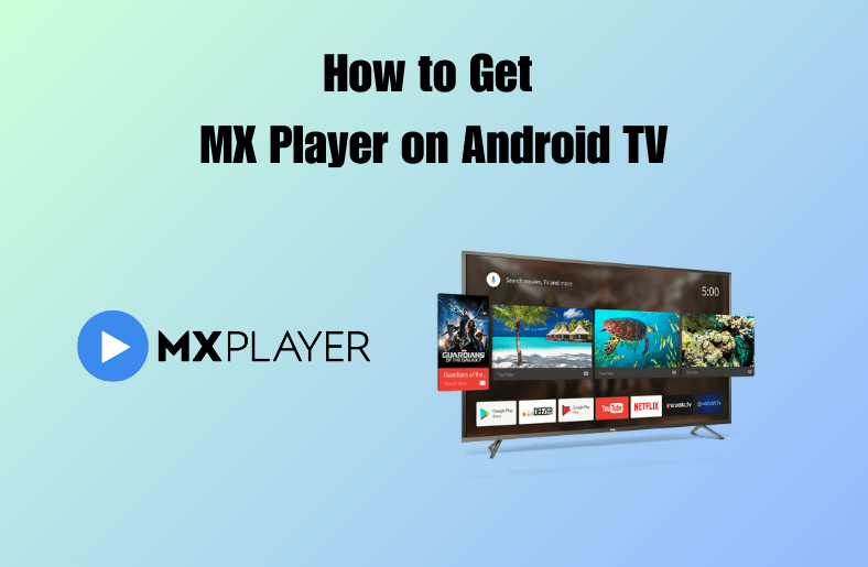 MX Player on Android TV - Featured Image