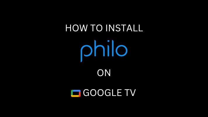 Philo on Google TV